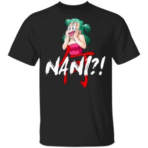 Dragon Ball Bulma Nani Shirt Funny Anime Character Tee All Day Tee 3
