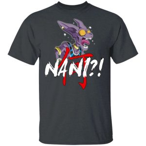 Dragon Ball Lord Beerus Nani Shirt Funny Anime Character Tee All Day Tee 3 Dragon Ball Lord Beerus Nani Shirt Funny Anime Character Tee All Day Tee 4