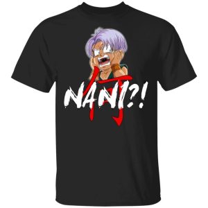 Dragon Ball Trunks Nani Shirt Funny Anime Character Tee  All Day Tee Dragon Ball Trunks Nani Shirt Funny Anime Character Tee  All Day Tee