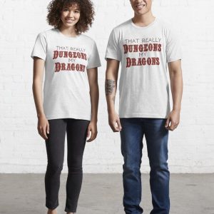 Dungeons & Dragons That Really Dungeons My Dragons T-shirt – Apparel, Mug, Home Decor – Perfect Gift For Everyone