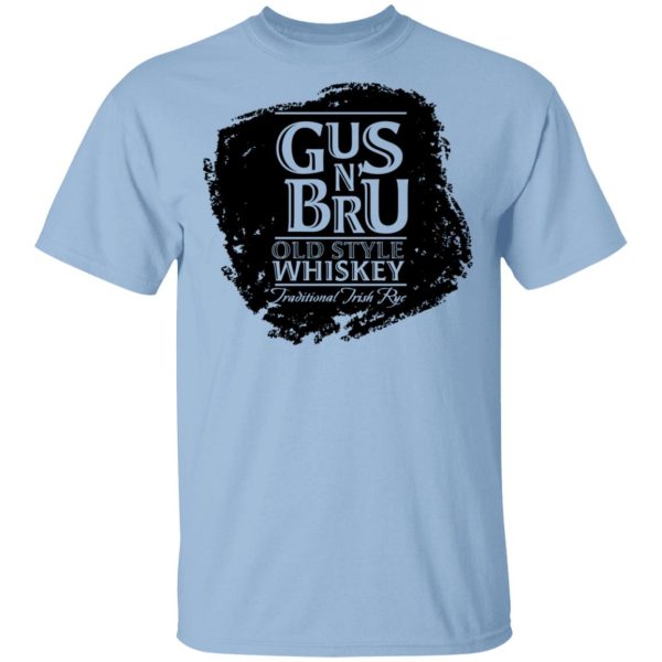 Gus N Brew Whiskey T-Shirts, Hoodies, Sweater