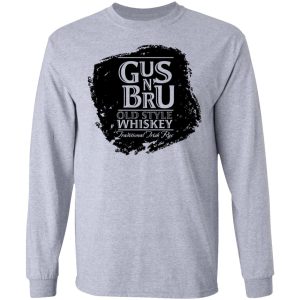 Gus N Brew Whiskey T-Shirts, Hoodies, Sweater 4 Gus N Brew Whiskey T Shirts Hoodies Sweater 2
