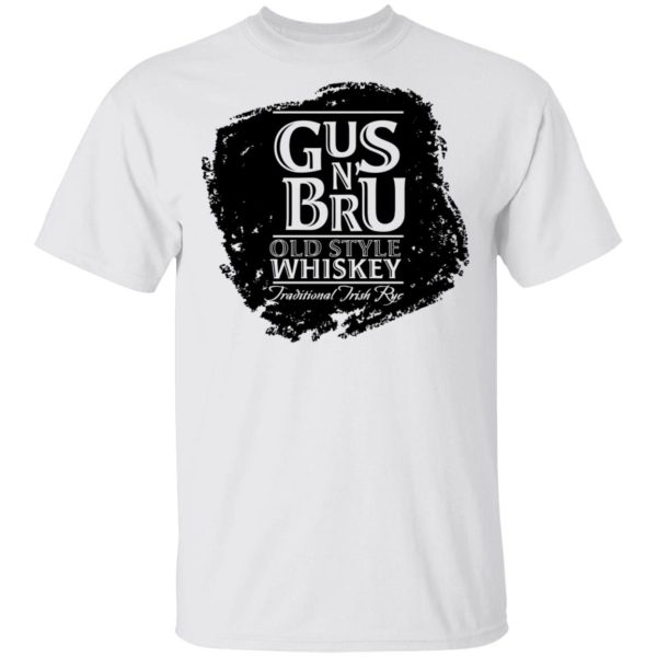 Gus N Brew Whiskey T-Shirts, Hoodies, Sweater