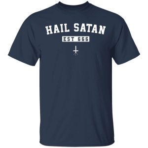 Hail Satan Est 666 T Shirts Hoodies Sweater 11