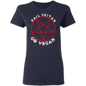Hail Seitan Go Vegan T Shirts Hoodies Sweater 2