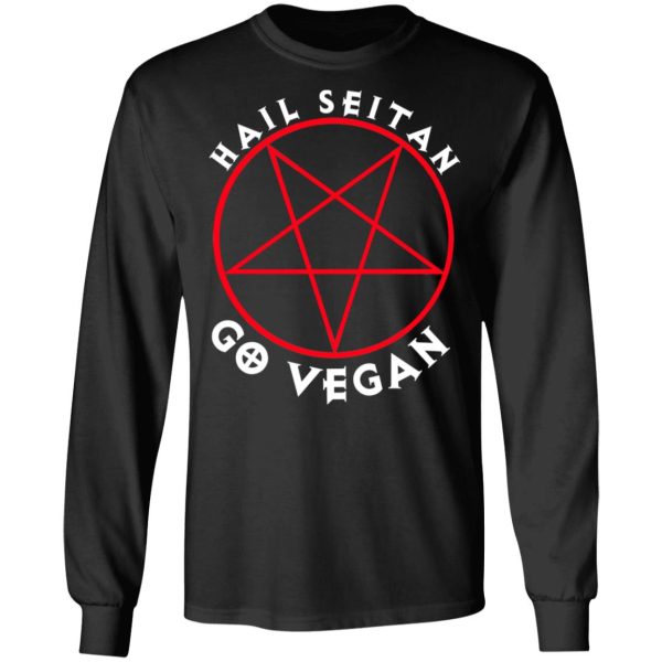 Hail Seitan Go Vegan T-Shirts, Hoodies, Sweater