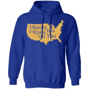 Hamilton History Has Its Eyes On You Hamilton T-Shirts 12 Hamilton History Has Its Eyes On You Hamilton T Shirts 9