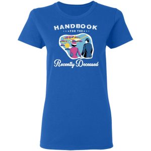 Handbook For The Recently Deceased T-Shirts, Hoodies, Sweatshirt 7 Handbook For The Recently Deceased T Shirts Hoodies Sweatshirt 4