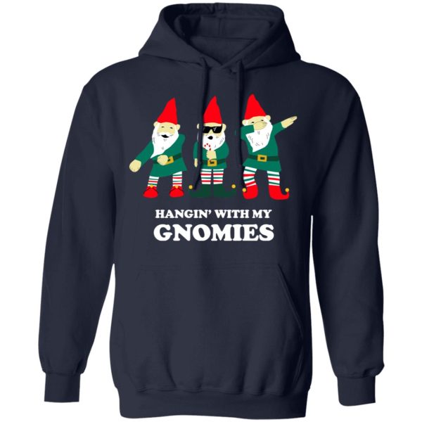 Hangin’ With My Gnomies T-Shirts, Hoodies, Sweatshirt