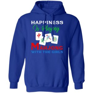 Happiness Is Playing Mahjong With The Girls T-Shirts 12 Happiness Is Playing Mahjong With The Girls T Shirts 9