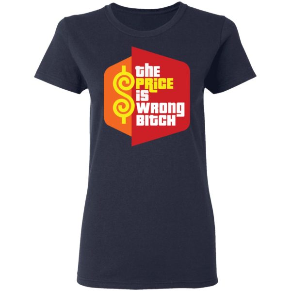 Happy Gilmore The Price is Wrong Bitch Shirt