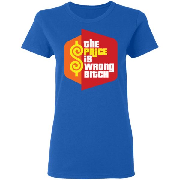 Happy Gilmore The Price is Wrong Bitch Shirt