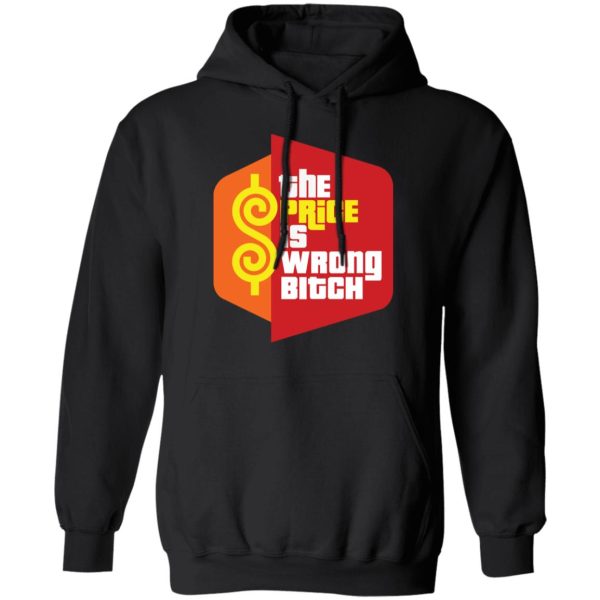 Happy Gilmore The Price is Wrong Bitch Shirt