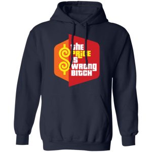 Happy Gilmore The Price is Wrong Bitch Shirt 10 Happy Gilmore The Price is Wrong Bitch Shirt 7