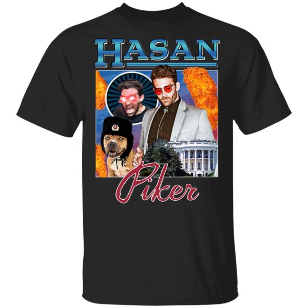 Hasan Piker Merch T-Shirts, Hoodies, Sweater