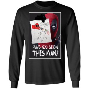 Have You Seen This Man Deadpool Shirt 8 Have You Seen This Man Deadpool Shirt 5