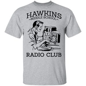Hawkins Middle School Radio Club T-Shirts, Hoodies, Sweater 11 Hawkins Middle School Radio Club T Shirts Hoodies Sweater 9