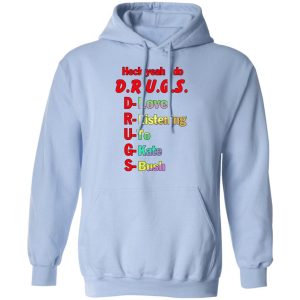 Heck Yeah I Do Drugs T-Shirts, Hoodies, Sweatshirt 9 Heck Yeah I Do Drugs T Shirts Hoodies Sweatshirt 7