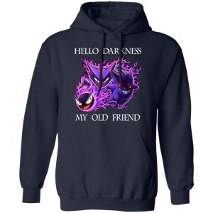 Hello Darkness My Old Friend Gengar Pokemon T-Shirts, Hoodies, Sweater 5 Hello Darkness My Old Friend Gengar Pokemon T Shirts Hoodies Sweater 3