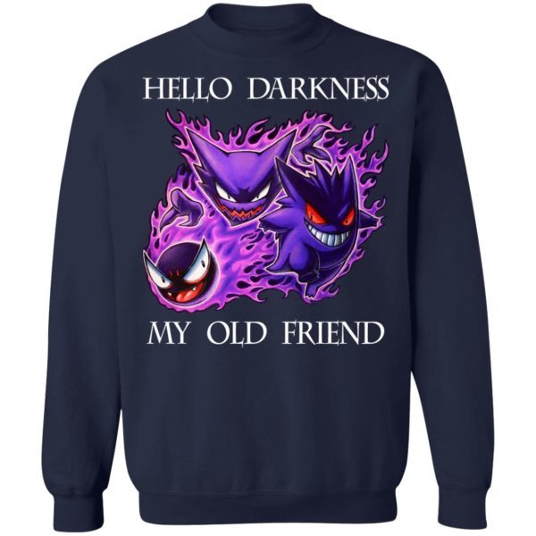 Hello Darkness My Old Friend Gengar Pokemon T-Shirts, Hoodies, Sweater