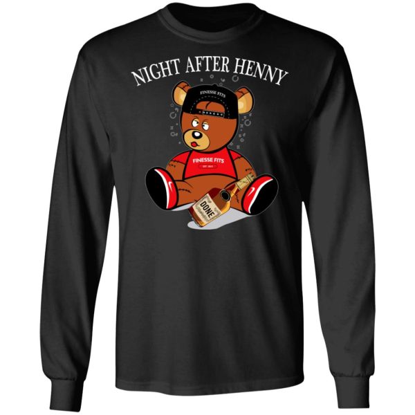 Henny Bear Night After Henny Shirt