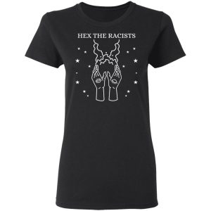 Hex The Racists T-Shirts, Hoodies, Sweater 4 Hex The Racists T Shirts Hoodies Sweater 13