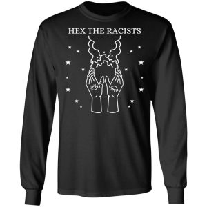 Hex The Racists T-Shirts, Hoodies, Sweater 8 Hex The Racists T Shirts Hoodies Sweater 5