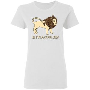Hi I'm A Cool Guy Shirt 2 Hi Im A Cool Guy Shirt 11