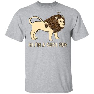 Hi I'm A Cool Guy Shirt 11 Hi Im A Cool Guy Shirt 9
