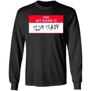 Hi My Name Is Slim Shady T-Shirts 8 Hi My Name Is Slim Shady T Shirts 5