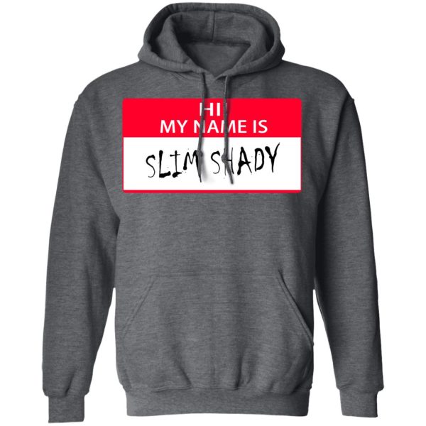 Hi My Name Is Slim Shady T-Shirts