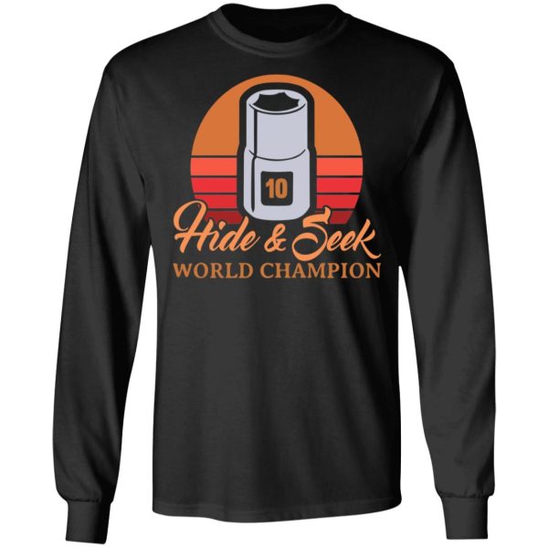 Hide &amp Seek World Champion T-Shirts