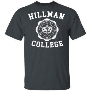 Hillman College Shirt Hillman College Shirt