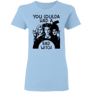 Hocus Pocus You Coulda Had A Bad Witch Shirt Hocus Pocus You Coulda Had A Bad Witch Shirt