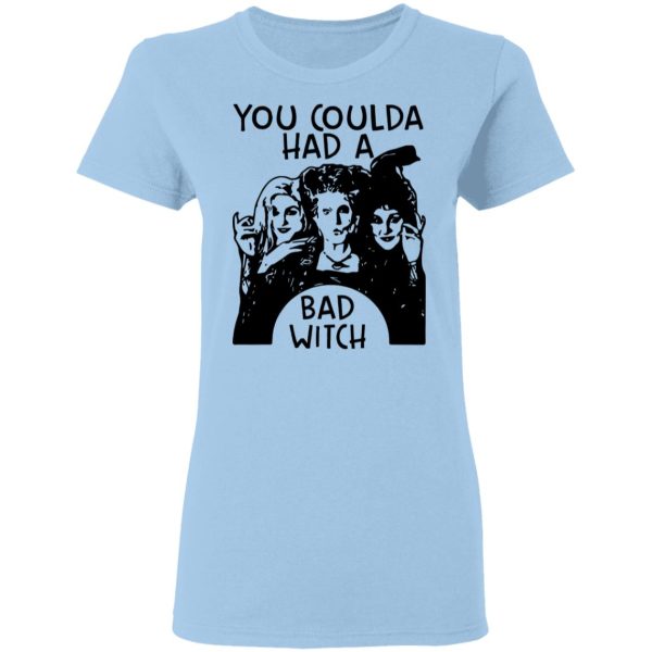 Hocus Pocus You Coulda Had A Bad Witch Shirt