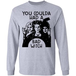 Hocus Pocus You Coulda Had A Bad Witch Shirt 4 Hocus Pocus You Coulda Had A Bad Witch Shirt 2