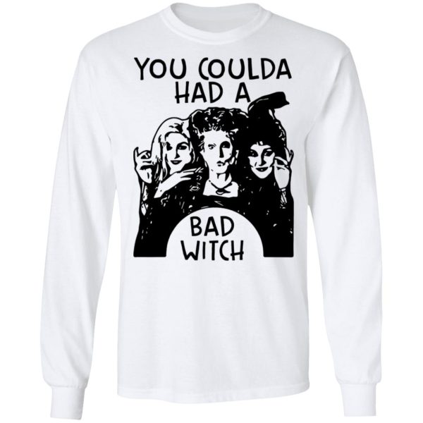 Hocus Pocus You Coulda Had A Bad Witch Shirt