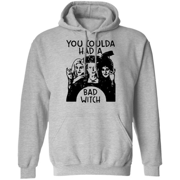 Hocus Pocus You Coulda Had A Bad Witch Shirt