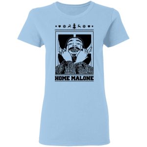 Home Malone Shirt