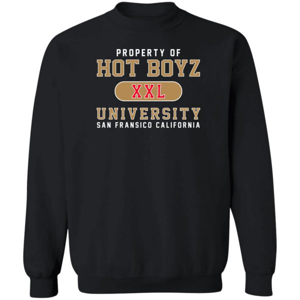 Hot Boyz U Property Of Hot Boyz Xxl University San Fransico T-Shirts, Hoodies, Sweater