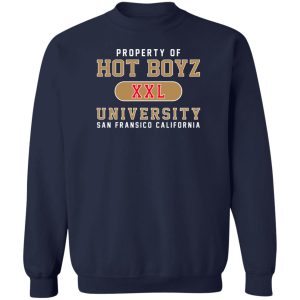 Hot Boyz U Property Of Hot Boyz Xxl University San Fransico T-Shirts, Hoodies, Sweater 3 Hot Boyz U Property Of Hot Boyz Xxl University San Fransico T Shirts Hoodies Sweater 12