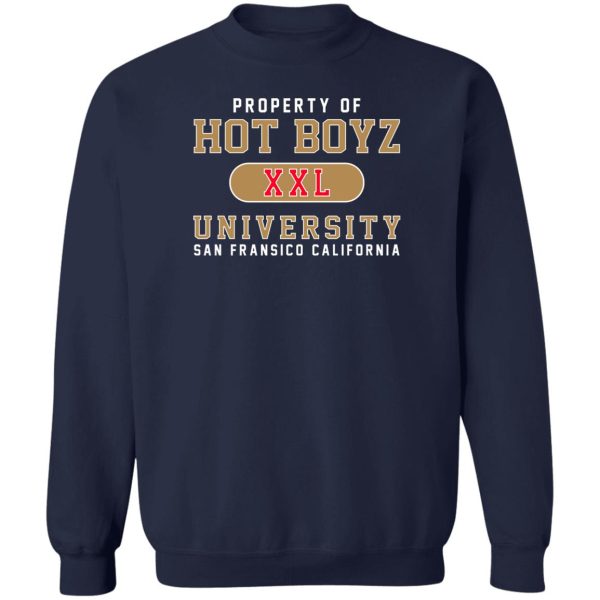 Hot Boyz U Property Of Hot Boyz Xxl University San Fransico T-Shirts, Hoodies, Sweater