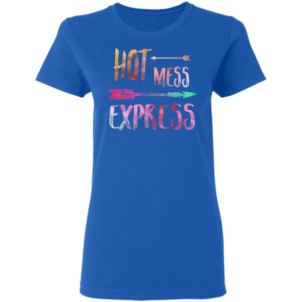 Hot Mess Express T-Shirts