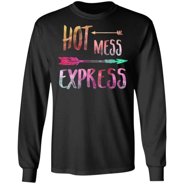 Hot Mess Express T-Shirts
