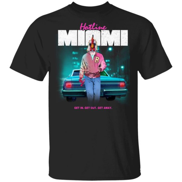 Hotline Miami Get In Get Out Get Away Shirt