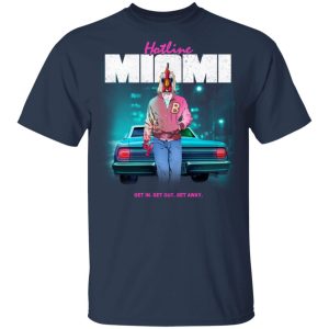 Hotline Miami Get In Get Out Get Away Shirt 2 Hotline Miami Get In Get Out Get Away Shirt 11