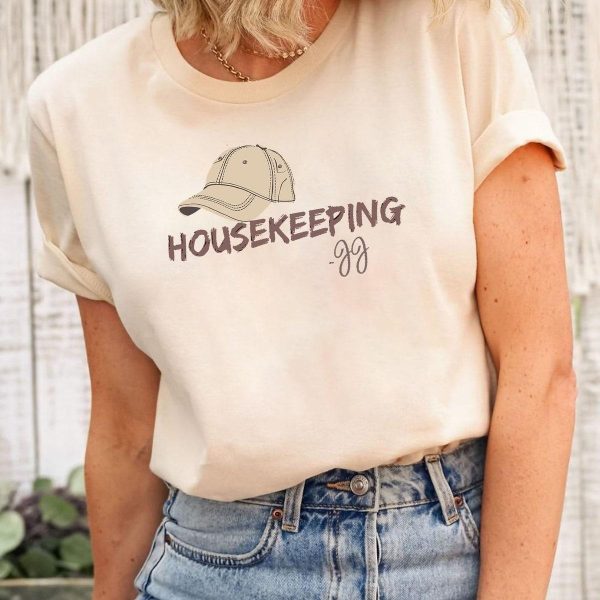 House Keeping Jj Maybank Shirt – Apparel, Mug, Home Decor – Perfect Gift For Everyone