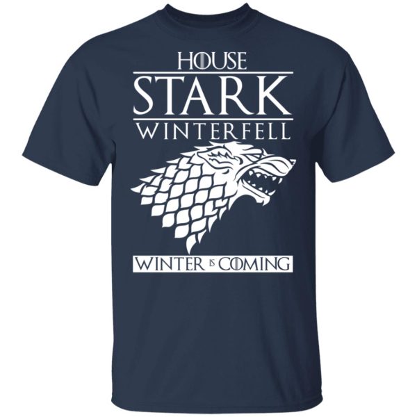 House Stark Winterfell Winter Is Coming Shirt