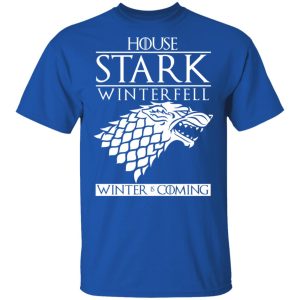 House Stark Winterfell Winter Is Coming Shirt 3 House Stark Winterfell Winter Is Coming Shirt 12