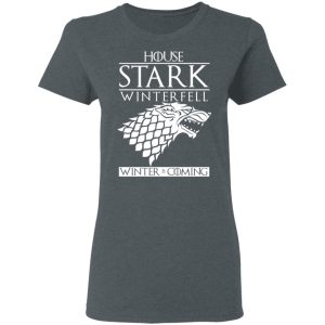 House Stark Winterfell Winter Is Coming Shirt 5 House Stark Winterfell Winter Is Coming Shirt 2